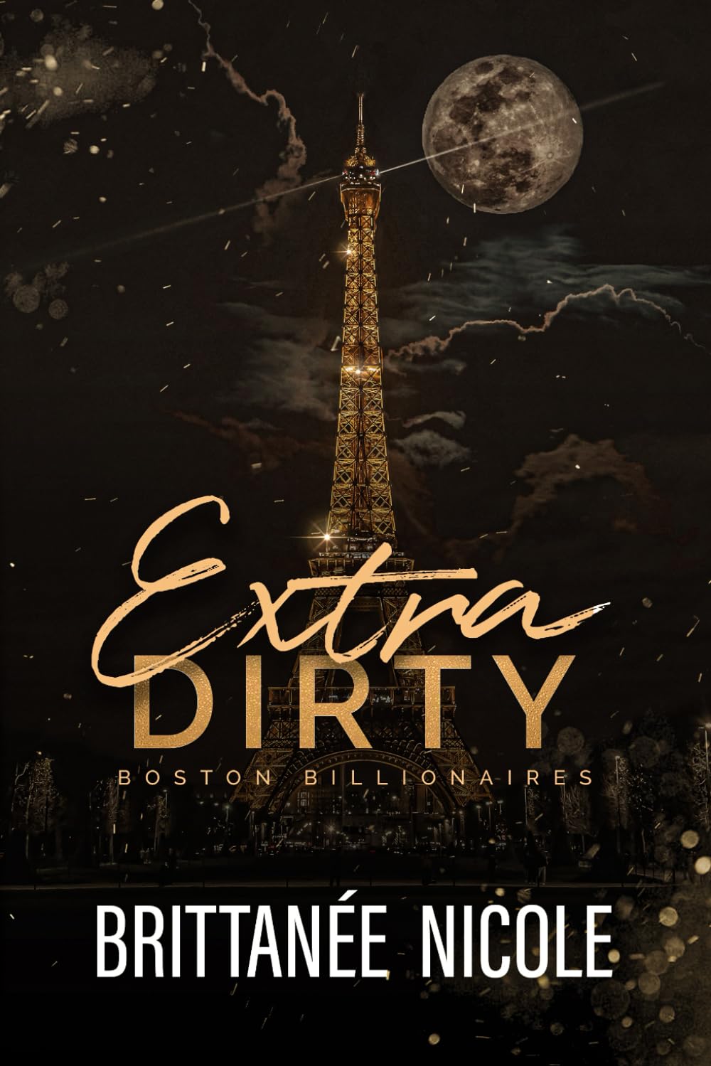 Extra Dirty (Boston Billionaires)