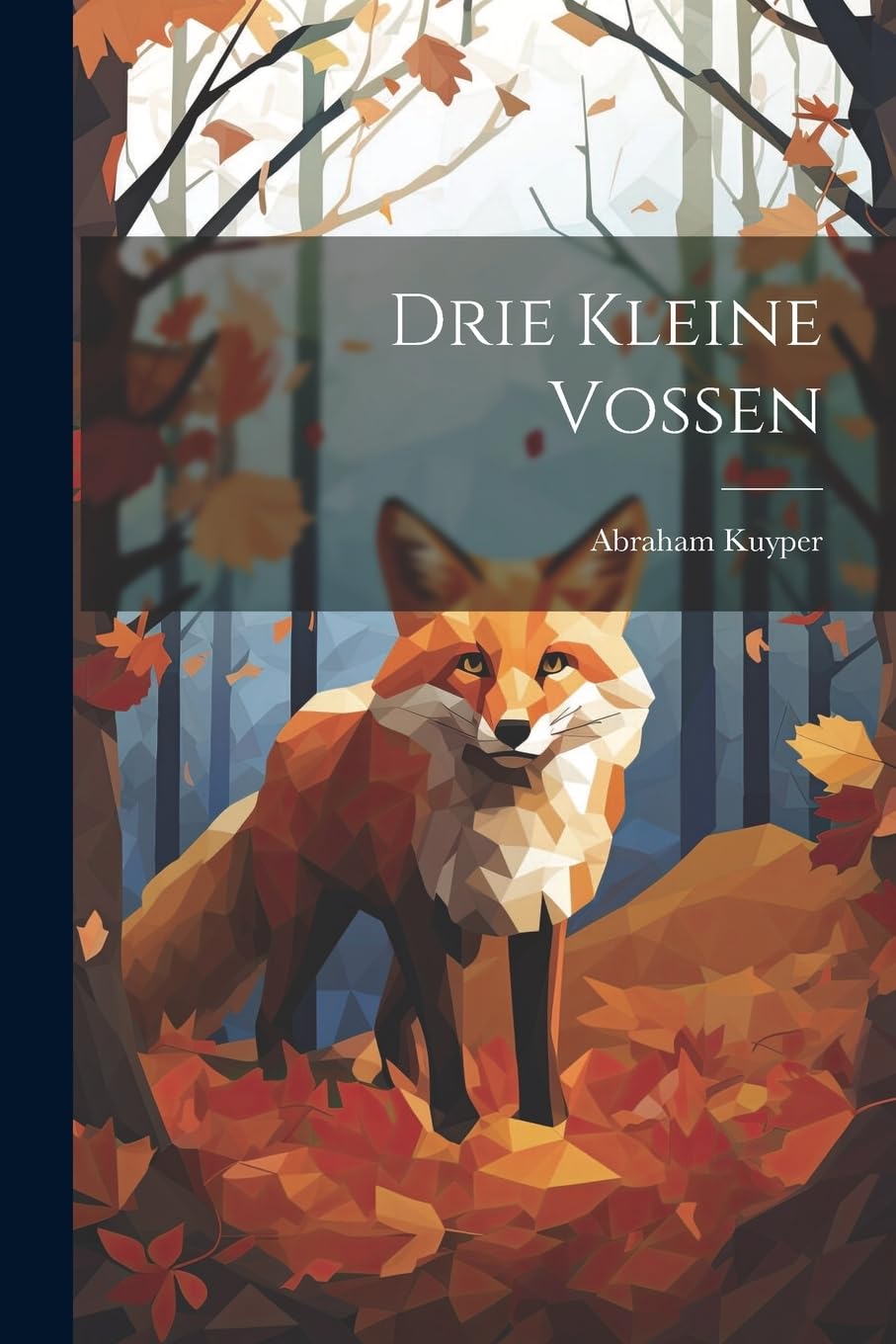 Drie Kleine Vossen