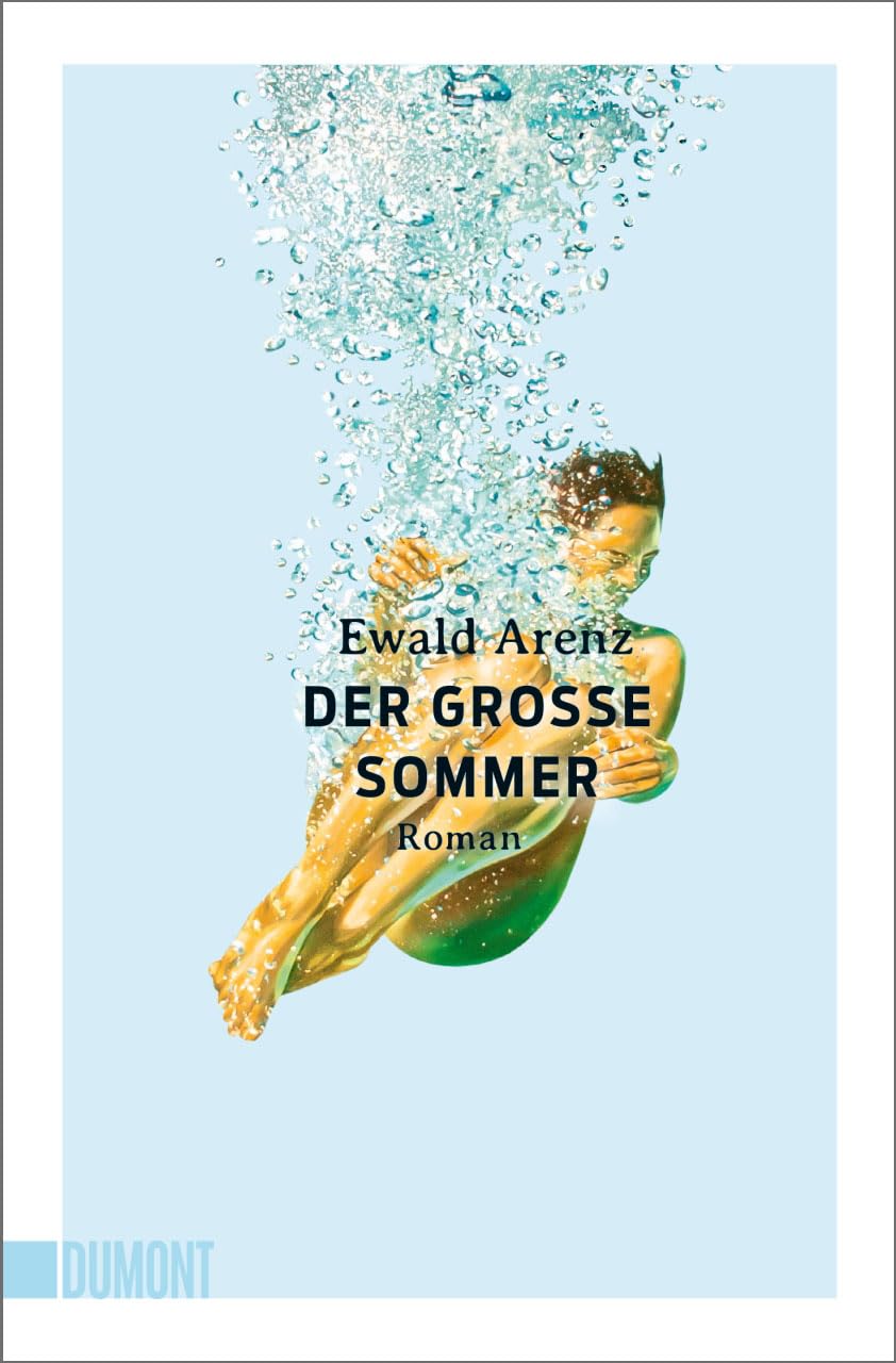 Der große Sommer: Roman