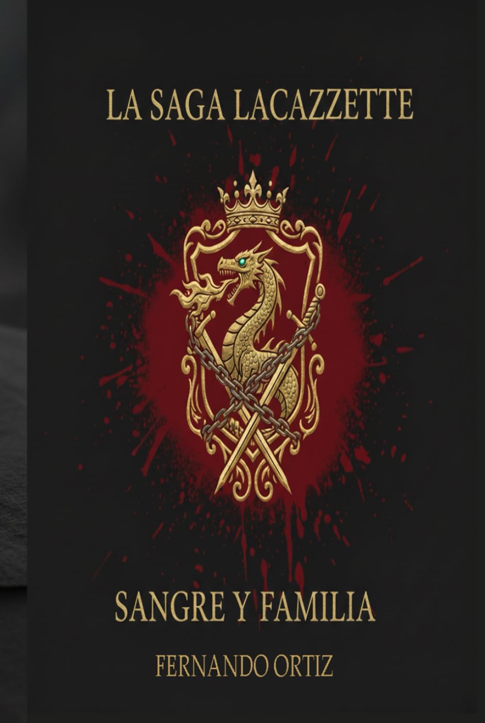 Sangre y Familia: La Saga Lacazzette