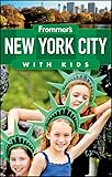 Frommer's New York City with Kids (Frommer's With Kids)