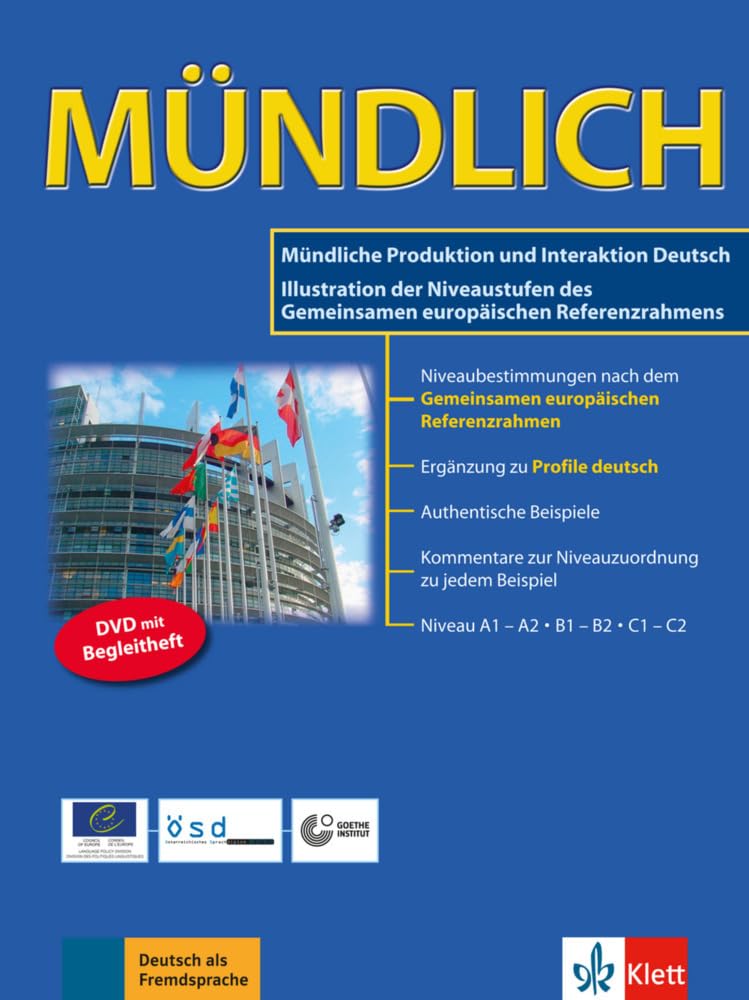 Mündlich (con dvd): Mündliche Produktion und Interaktion Deutsch: Illustration der Niveaustufen des Gemeinsamen europäischen Referenzrahmens