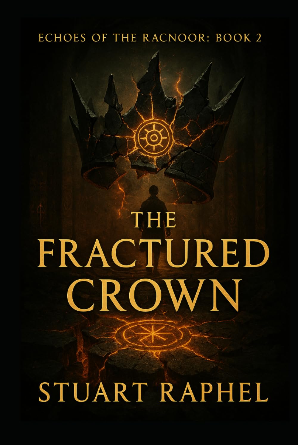 The Fractured Crown (Echoes Of The Racnoor)
