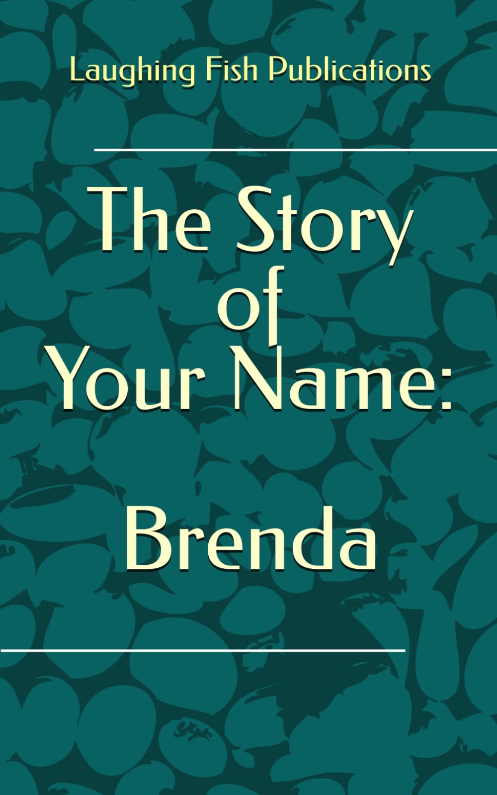 The Story of Your Name: Brenda
