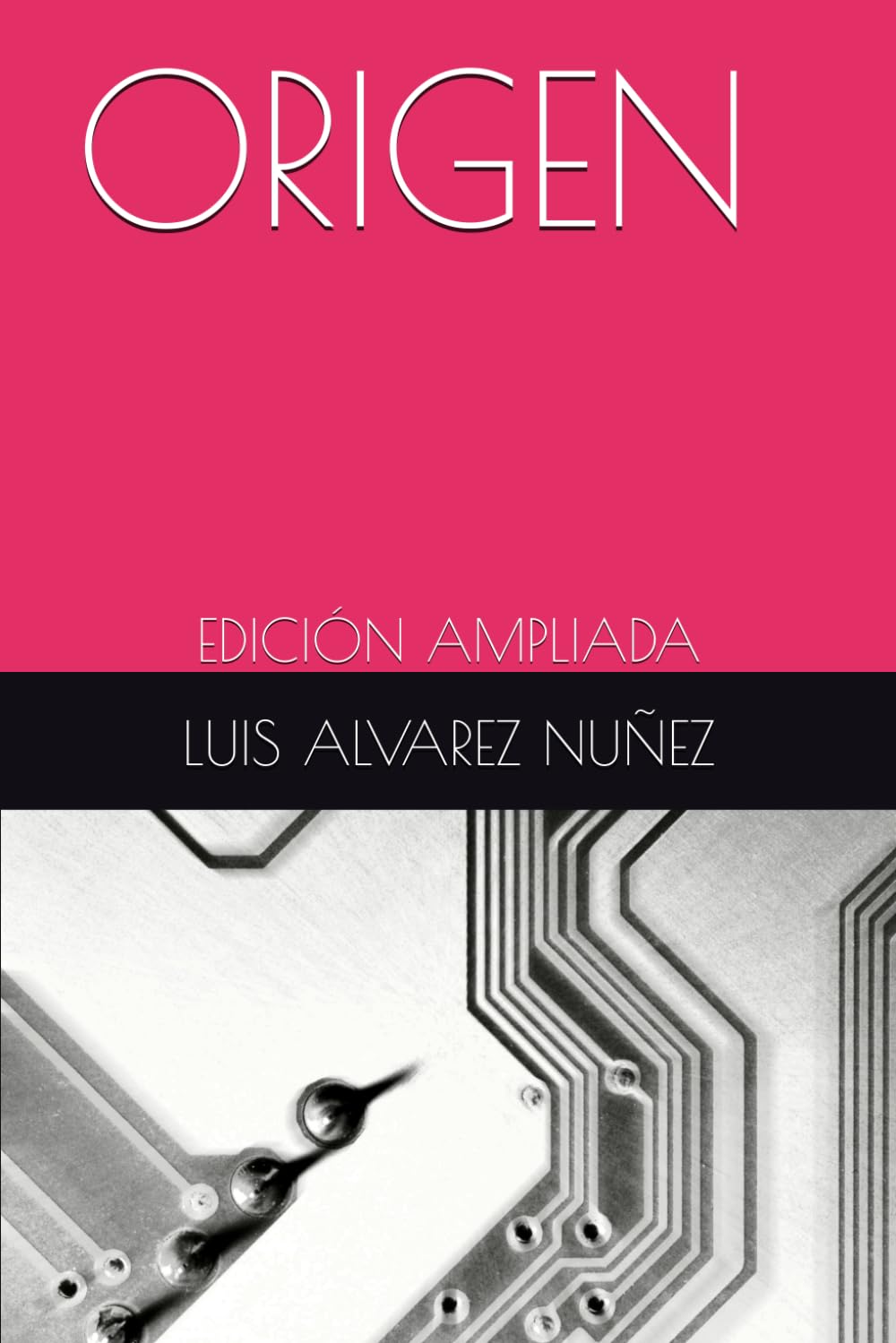 ORIGEN: EDICIÓN AMPLIADA