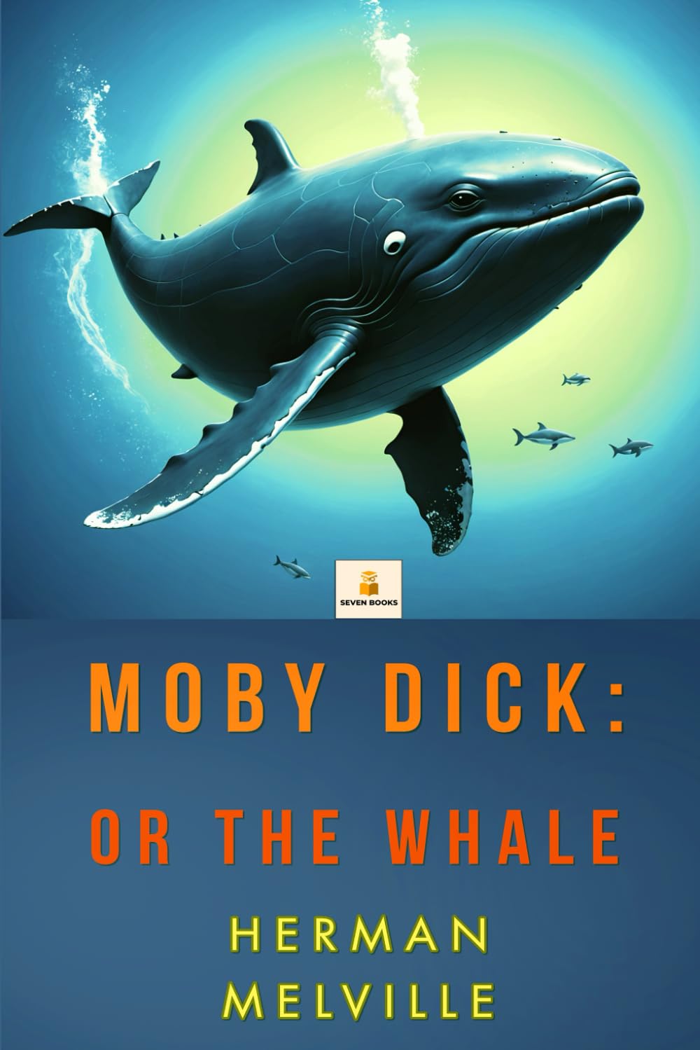 Moby Dick Or The Whale: [Illustrated]