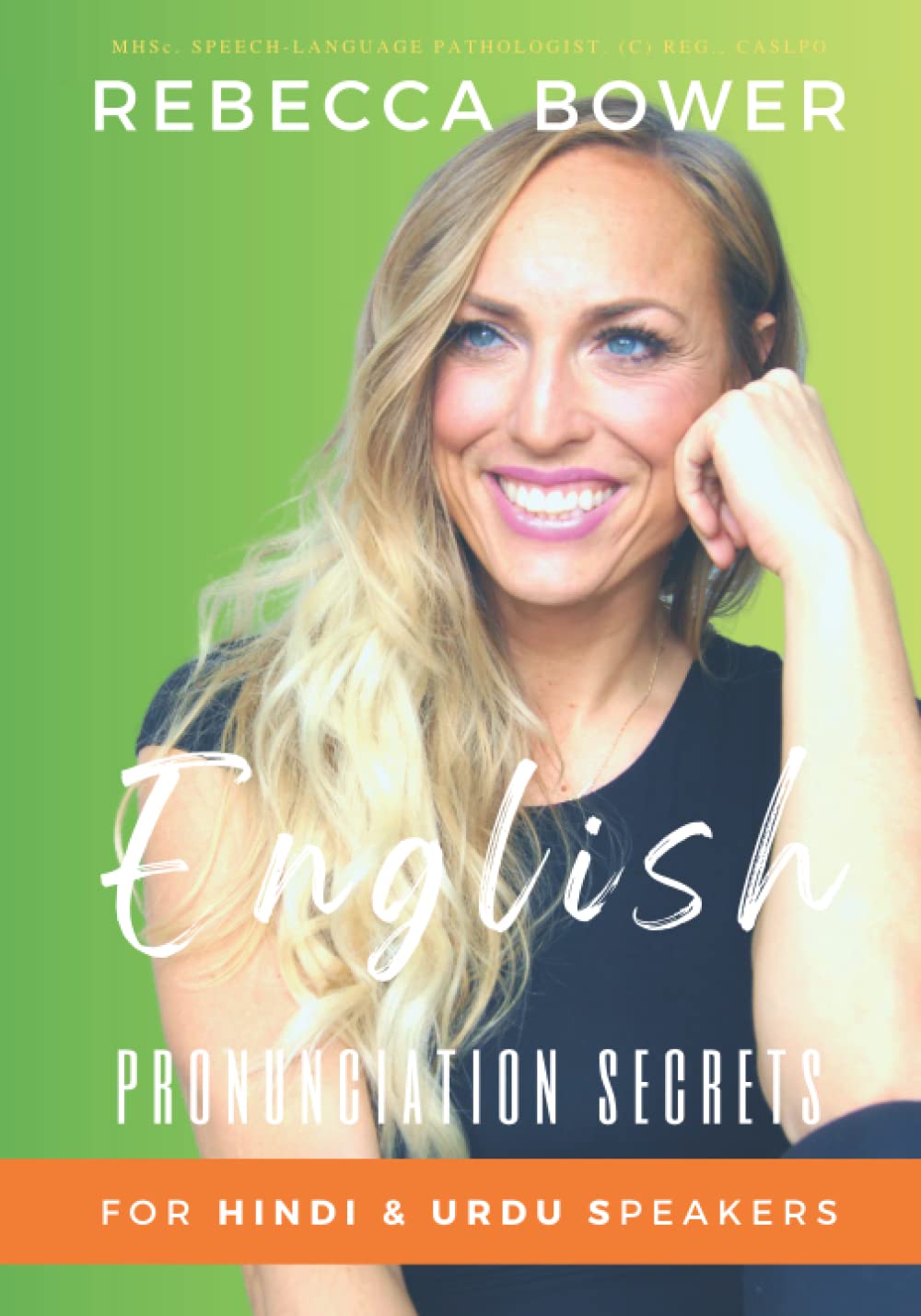 English Pronunciation Secrets for Hindi & Urdu Speakers