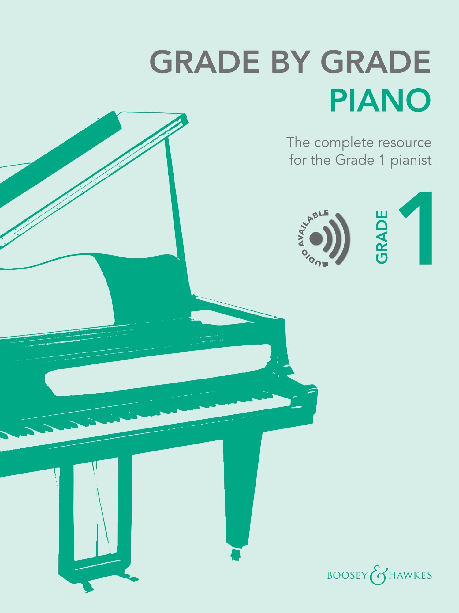 Grade by Grade - Piano - Grade 1 - Sheet music with Online audio files - Boosey & Hawkes (BH 14148): The complete resource for the Grade 1 pianist. piano.