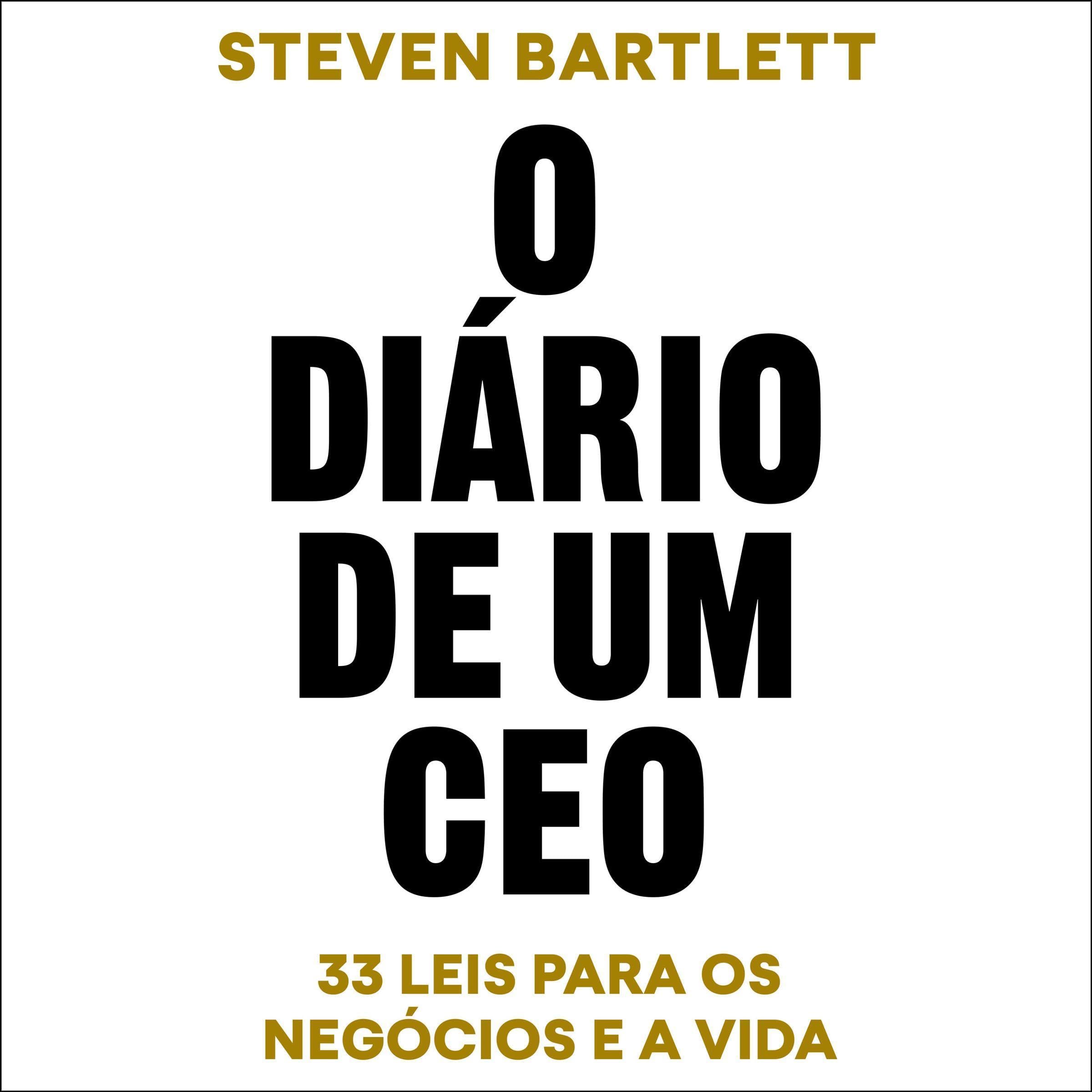 O diário de um CEO [Diary of a CEO]