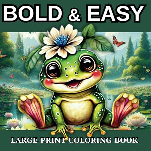 BOLD and EASY Large print Coloring Book: Expressive Artistry: Elevate Your Creativity with Stylish Coloring Sheets for Teens,Adult and Kids