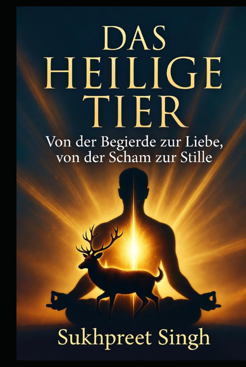 DAS HEILIGE TIER: Von der Begierde zur Liebe, von der Scham zur Stille