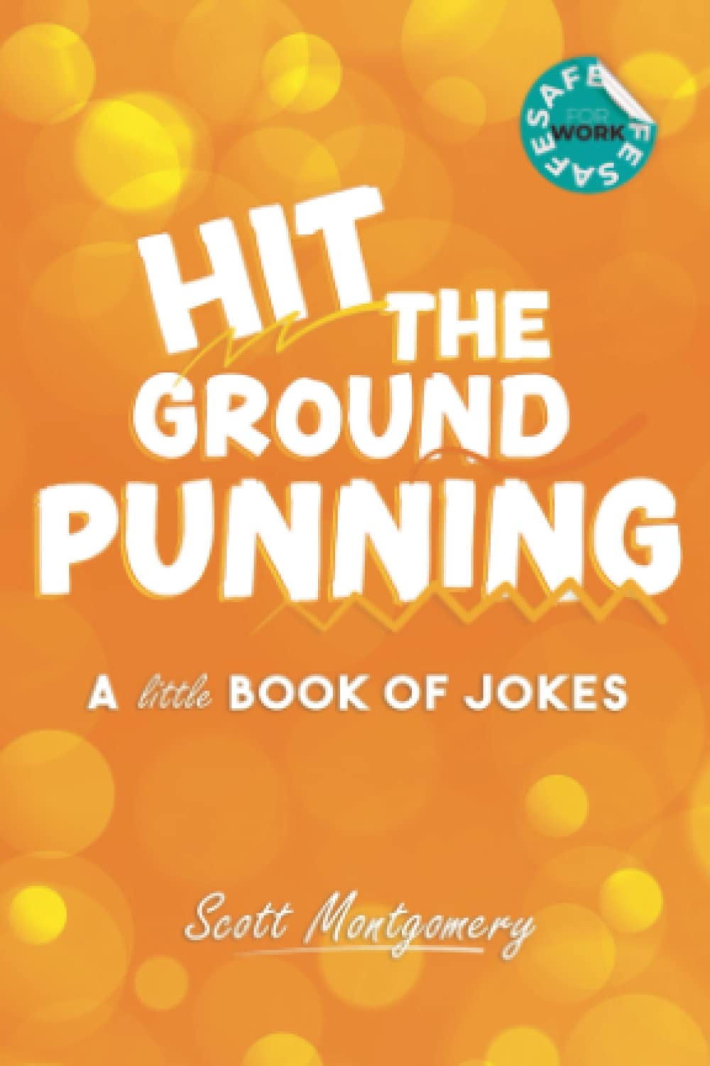 Hit the Ground Punning: A Little Book of Jokes