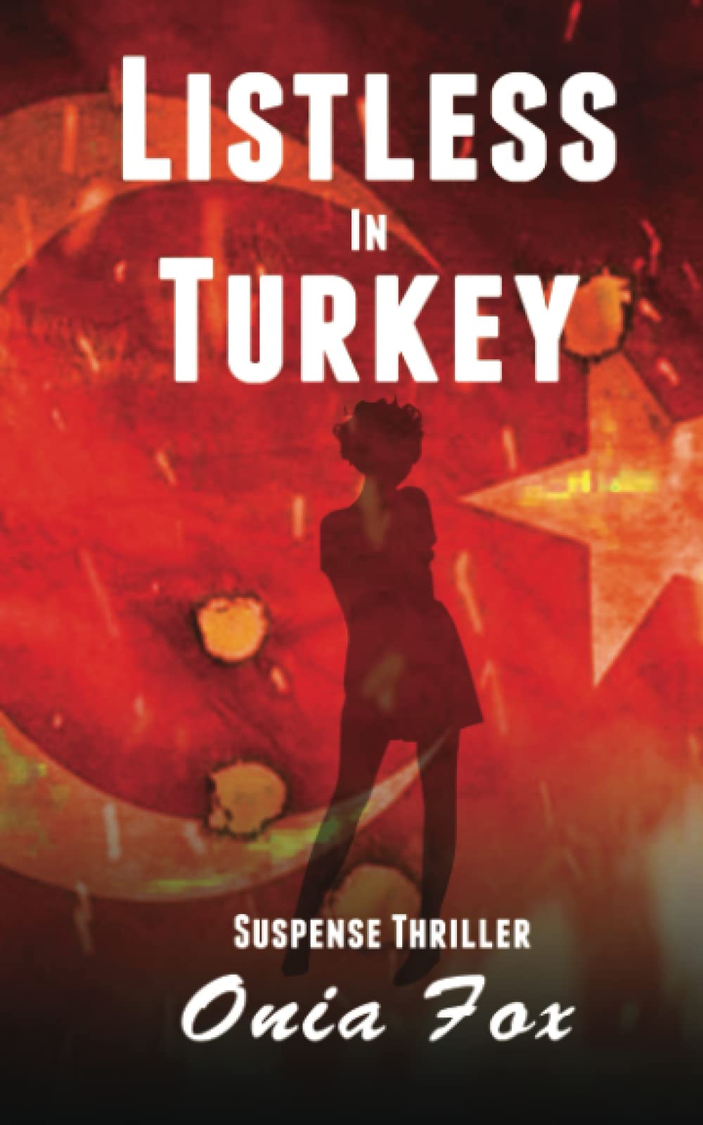 listless in turkey: suspense thriller (Jessica Taylor Suspense Thrillers)