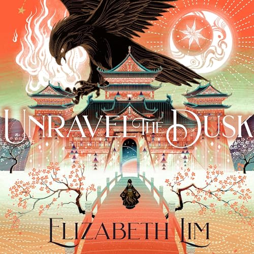 Unravel the Dusk by Elizabeth Lim episode artwork