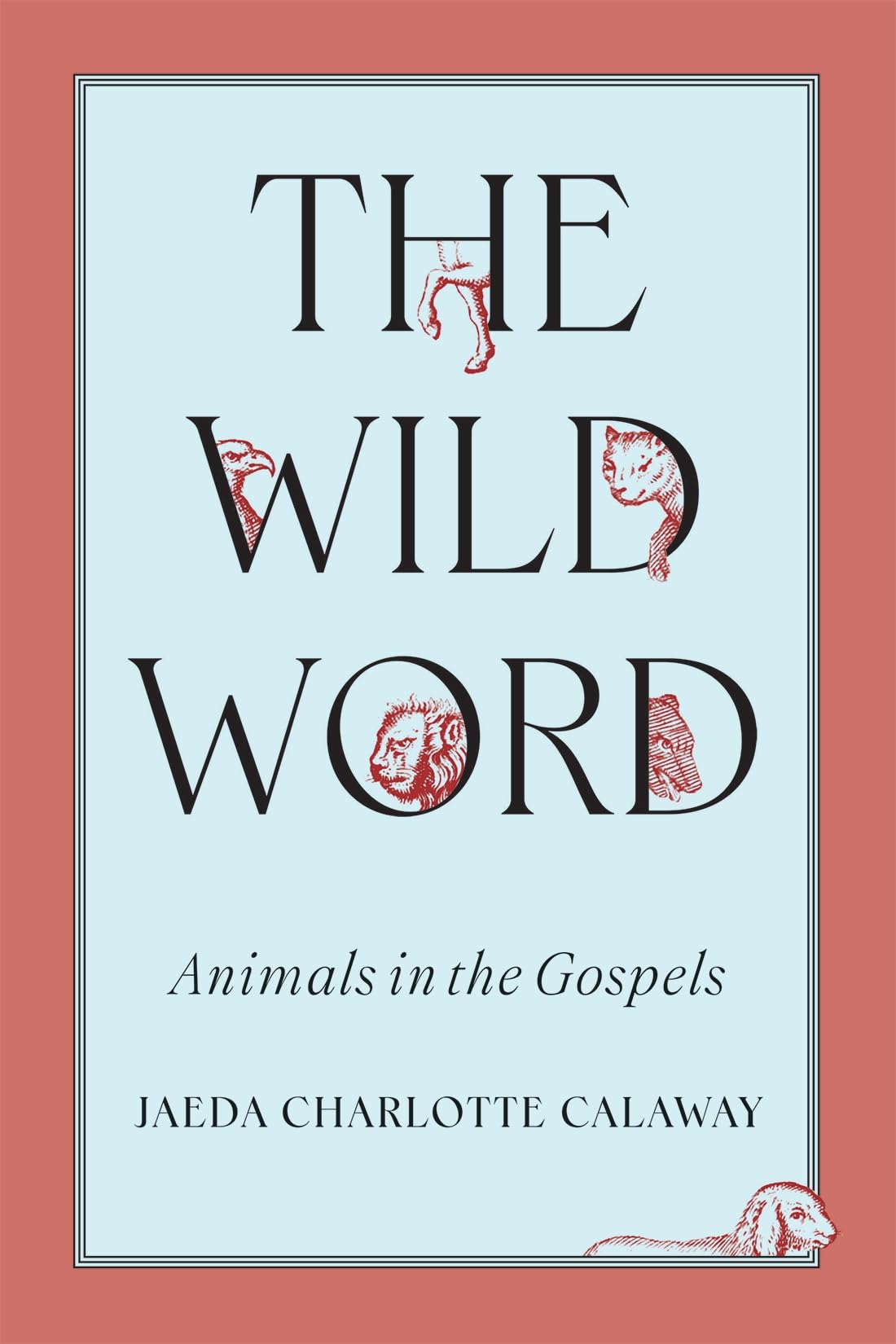 The Wild Word: Animals in the Gospels