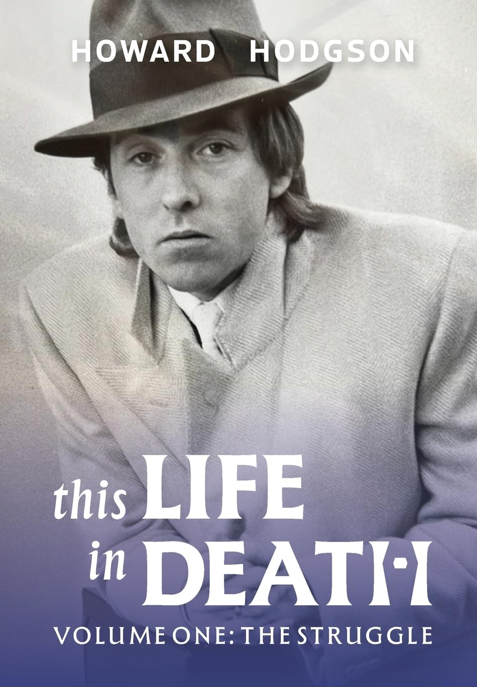This Life In Death Volume I 'The Struggle'