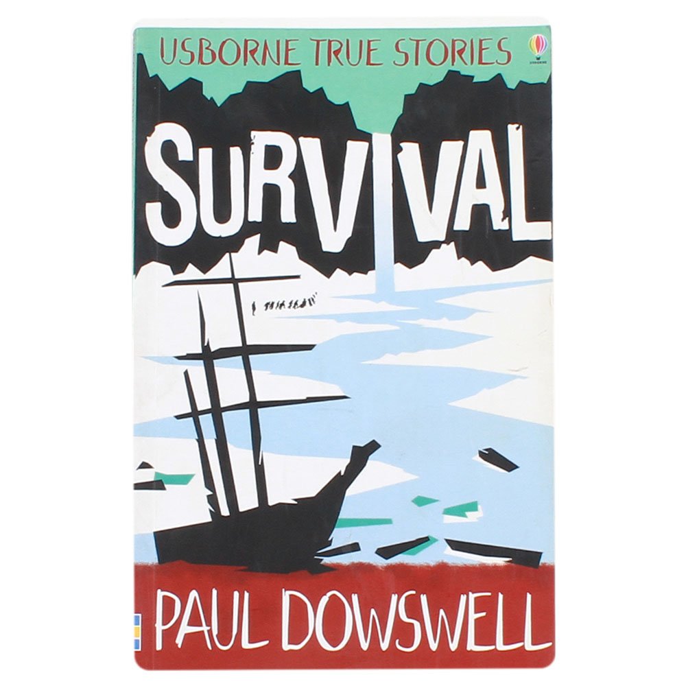 True Survival Stories (Usborne True Stories)