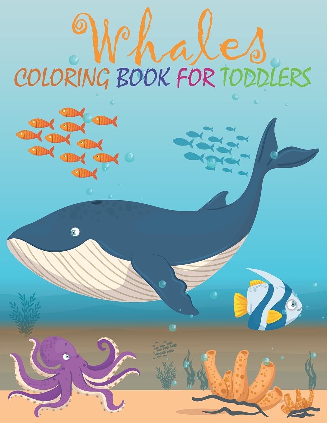whales coloring book for toddlers: Fun coloring for Little Children, Pre k, Kindergarten, Gift Books for Killer Whales & Orca Lovers