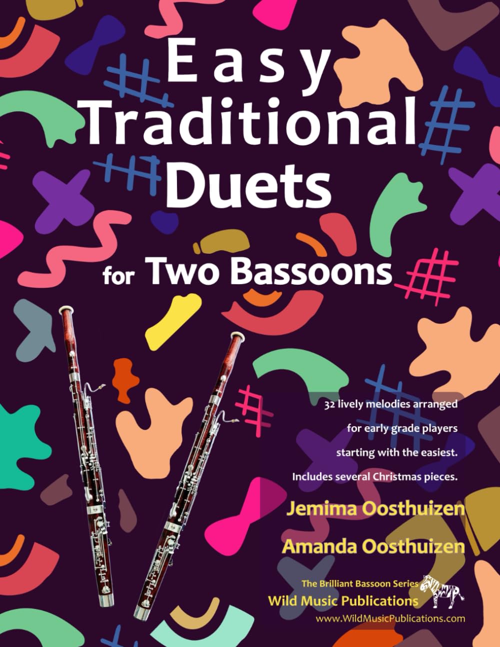 Easy Traditional Duets for Two Bassoons: 32 traditional melodies arranged for two adventurous early grade players (Bassoon Duets for Beginners and Improvers)