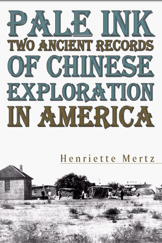 Pale Ink Two Ancient Records Of Chinese Exploration In America – vue 2