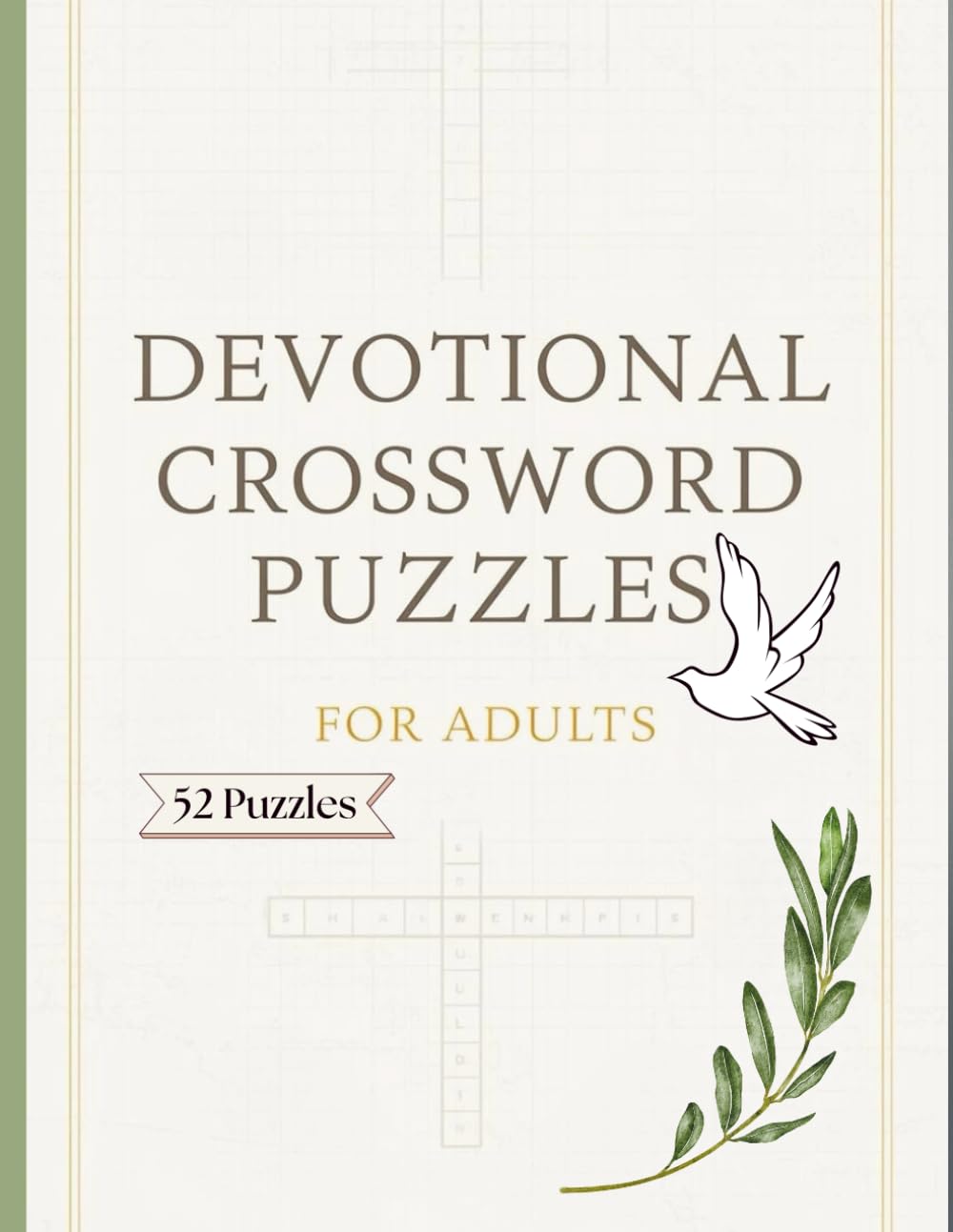 Devotional Crossword Puzzles for Adults: A Bible-Based Puzzle Book to Deepen Faith and Relax the Mind: 52 Christian Crosswords Inspired by Psalms, ... Bible Puzzle Book for Faithful Adults