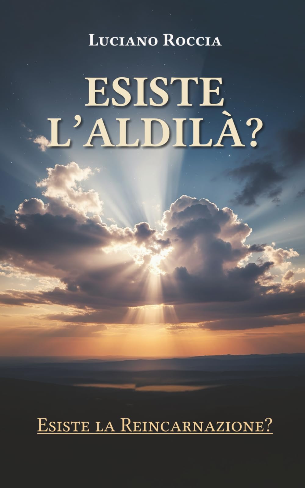 Esiste l'aldilà?: Esiste la reincarnazione?