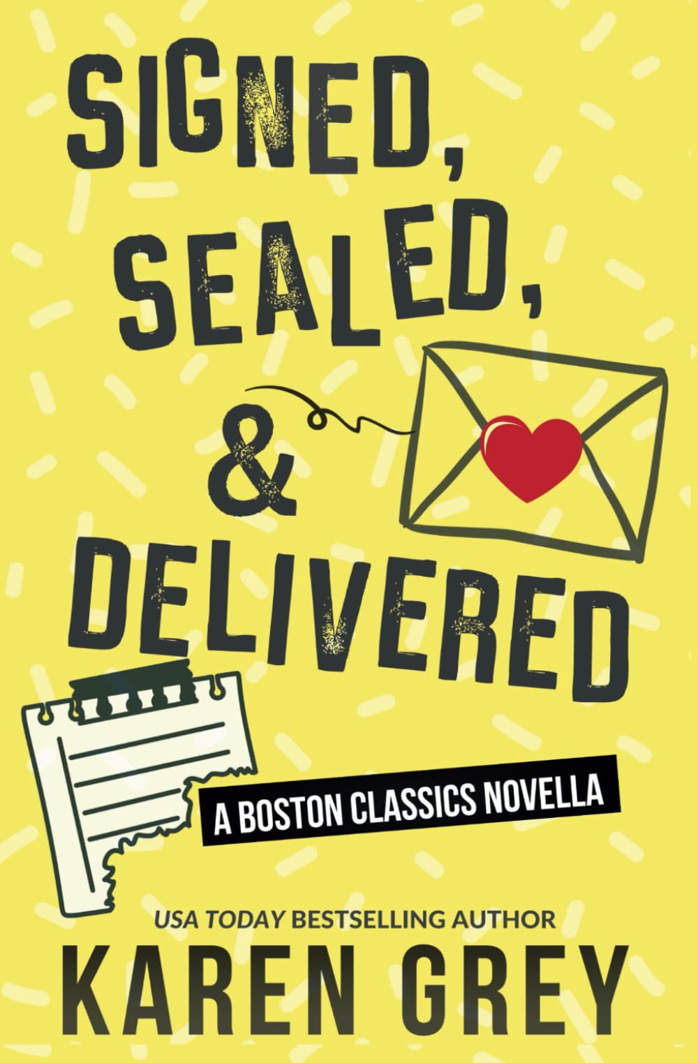 Signed, Sealed & Delivered: a Boston Classics novella