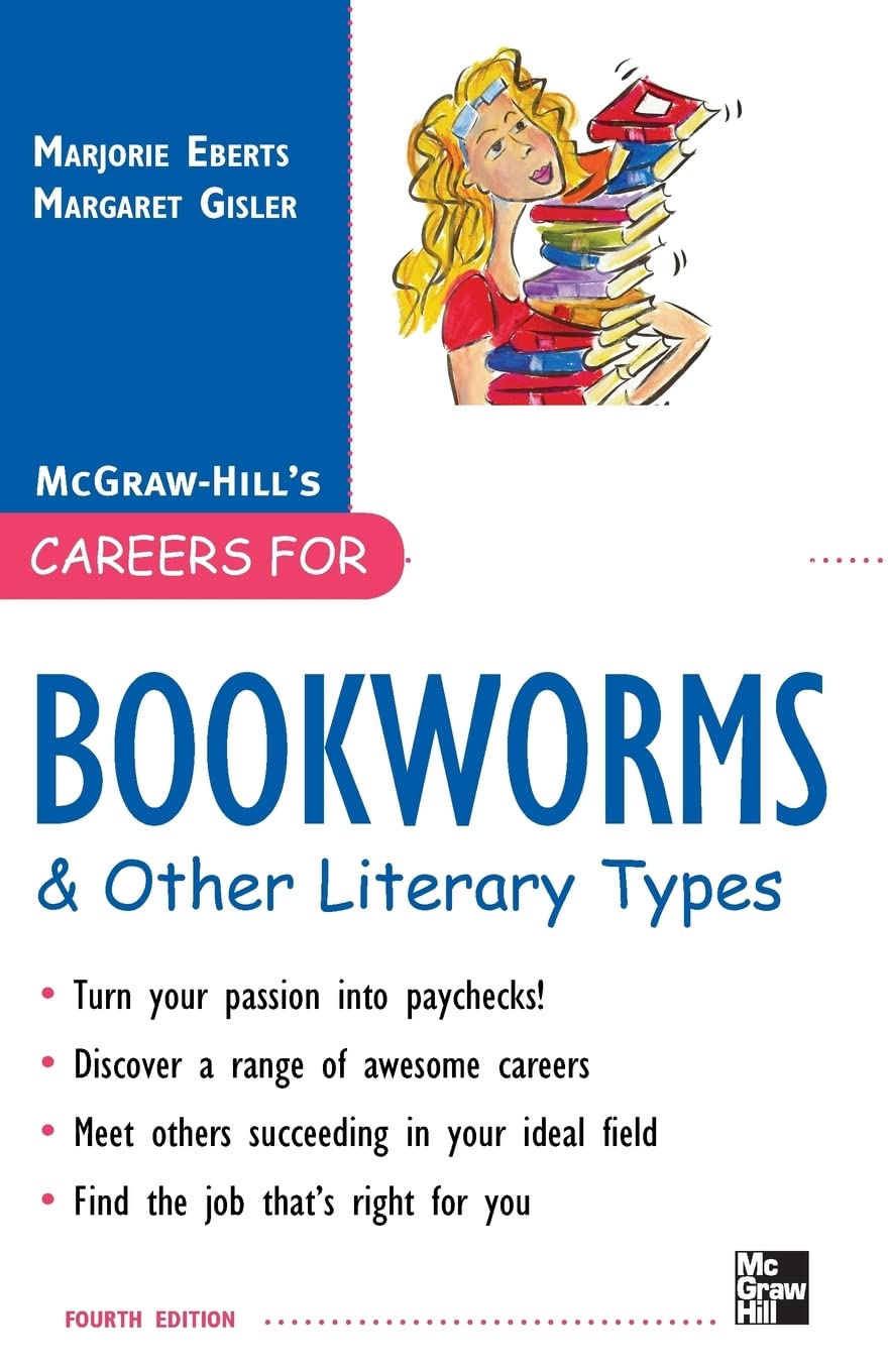Careers for Bookworms & Other Literary Types, Fourth Edition (Careers for You)