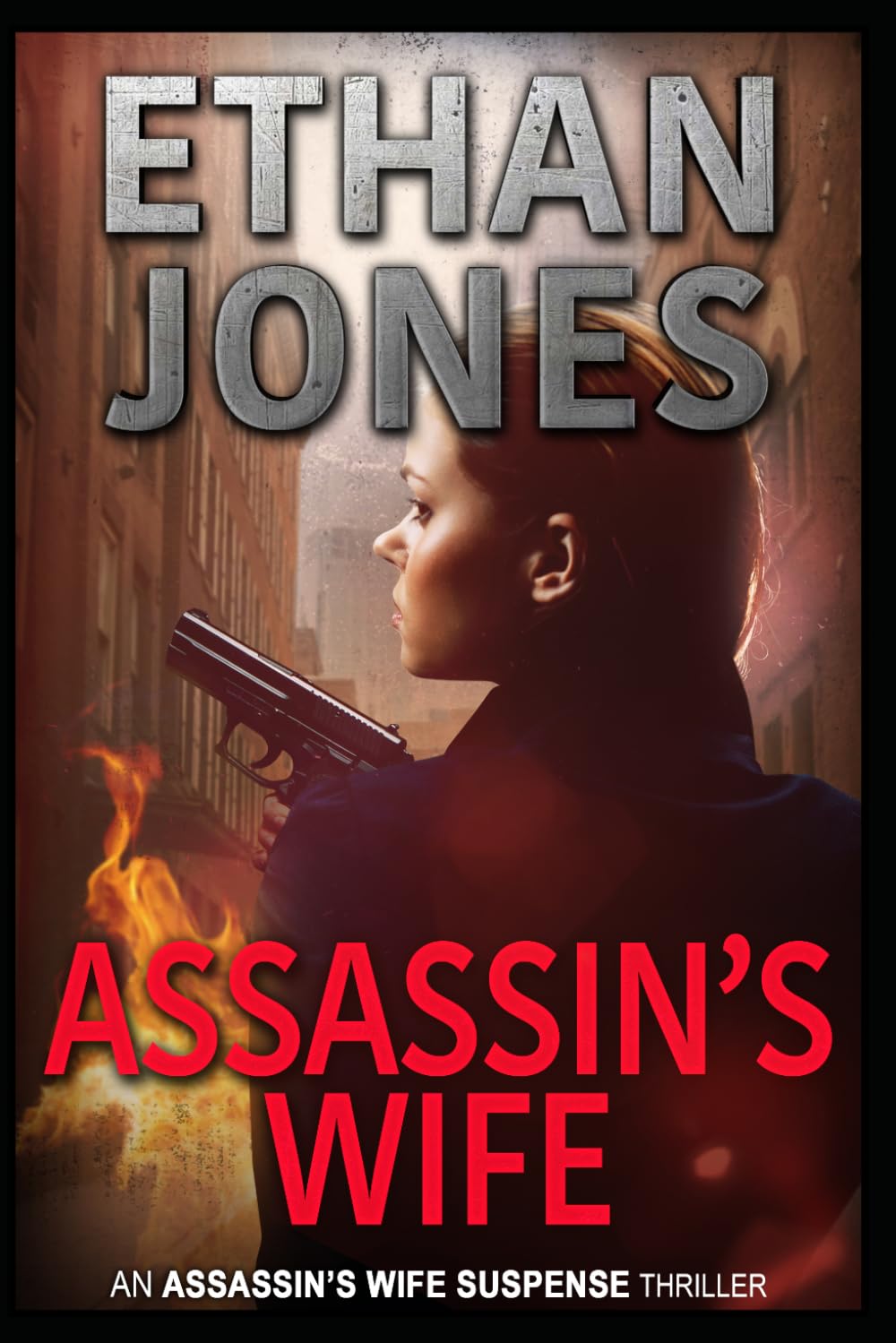 Assassin's Wife: An Assassin's Wife Suspense Thriller (An Assassin's Wife Thriller Series)