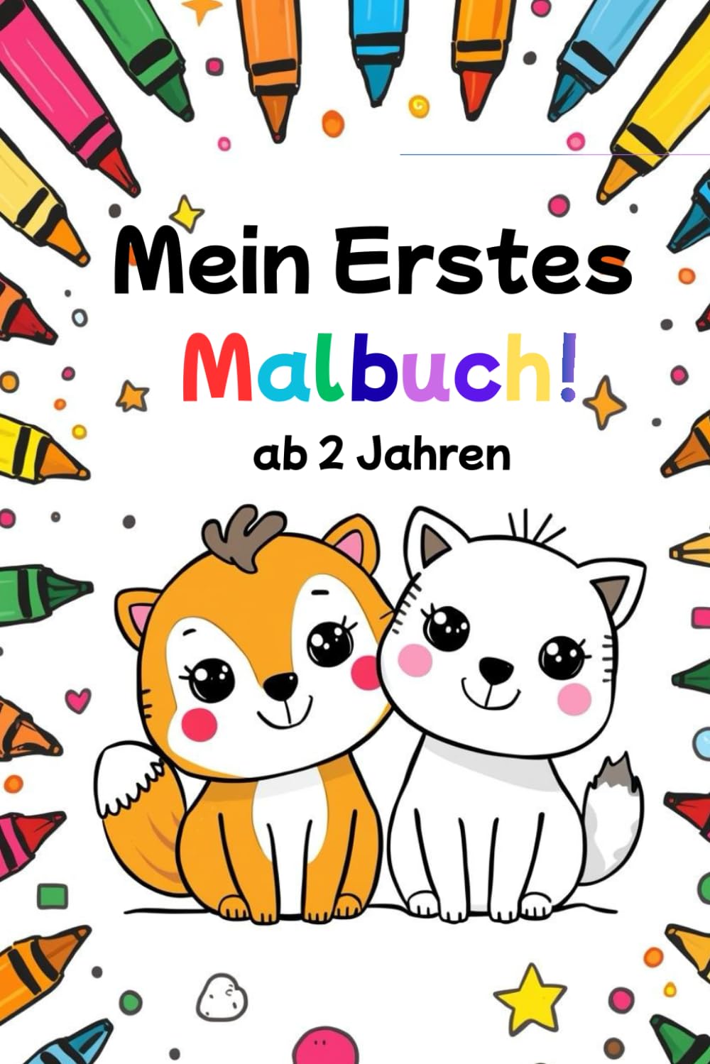 Malbuch für Kinder ab 2 Jahren – Große einfache Motive zum Ausmalen: Erstes Ausmalbuch mit klaren Linien und niedlichen Bildern – perfekt für Kleinkinder und Vorschule (Kinder Malbücher)