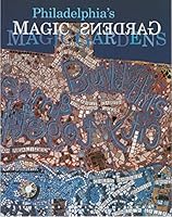 Philadelphia's Magic Gardens 0967574404 Book Cover