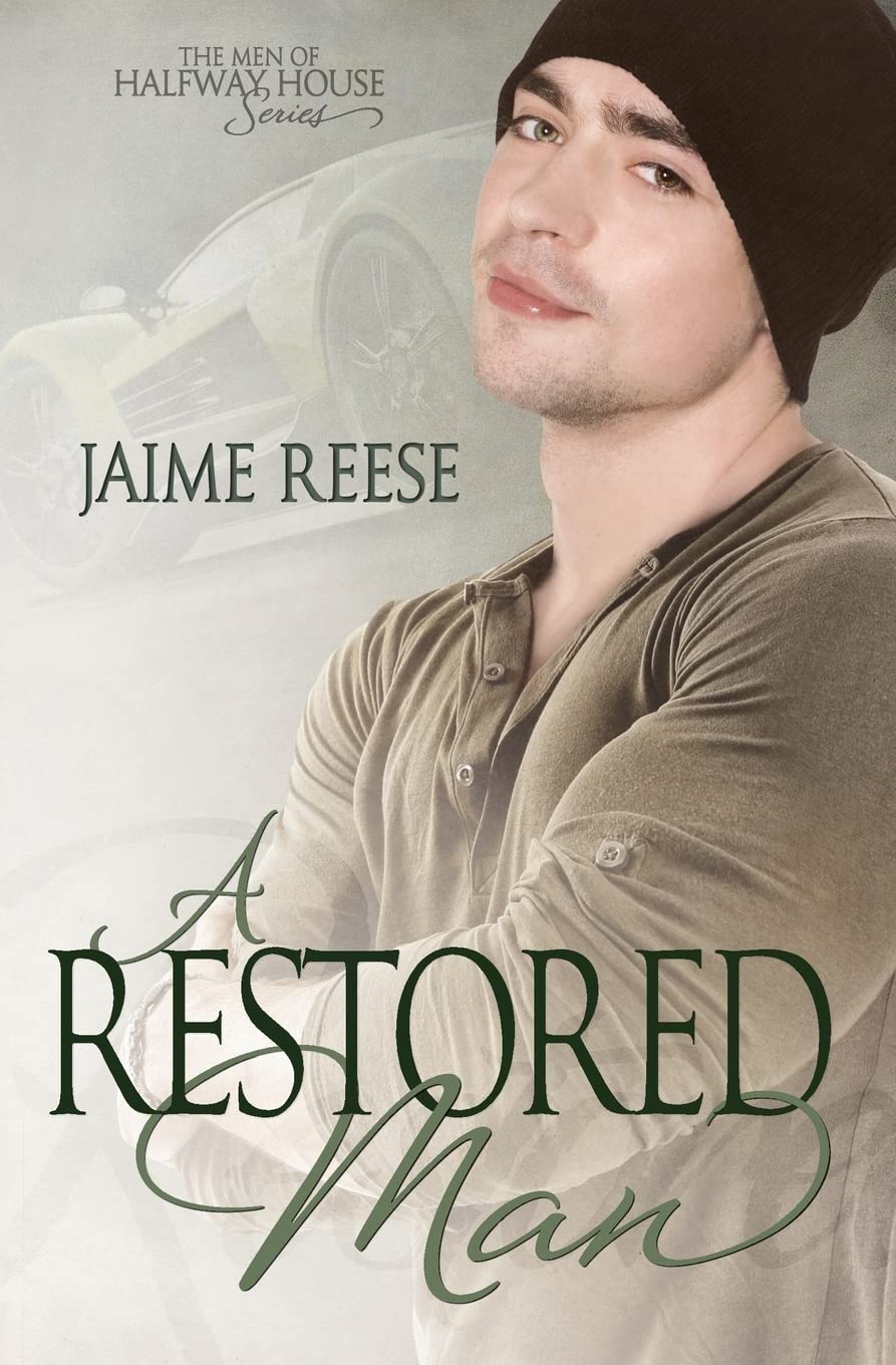 A Restored Man: Volume 3 (The Men of Halfway House)