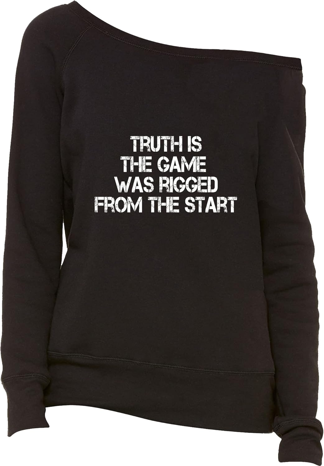 amazon-com-slouchy-truth-is-the-game-was-rigged-from-the-start-gamer-slogan-quote-ladies-small-black-clothing-shoes-jewelry
