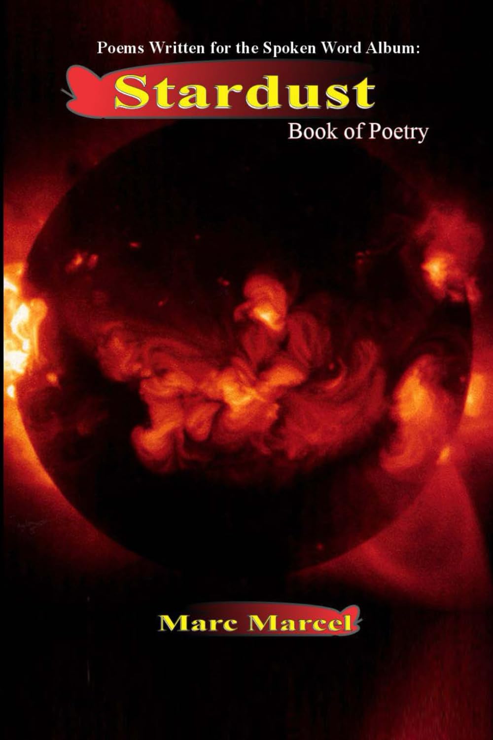 Stardust: Poems from Marc Marcel's Spoken Word Album