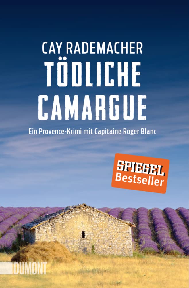 Tödliche Camargue: Ein Provence-Krimi mit Capitaine Roger Blanc 02
