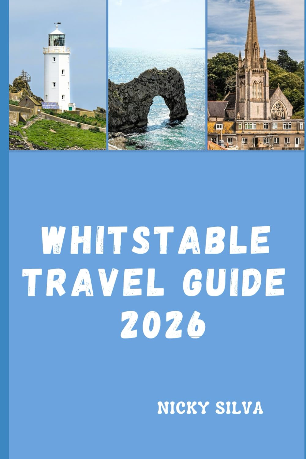 WHITSTABLE TRAVEL GUIDE 2026: A Seaside Town Shaped by Tides, Art, and Community