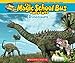 The Magic School Bus Presents: Dinosaurs: A Nonfiction Companion to the Original Magic School Bus Series