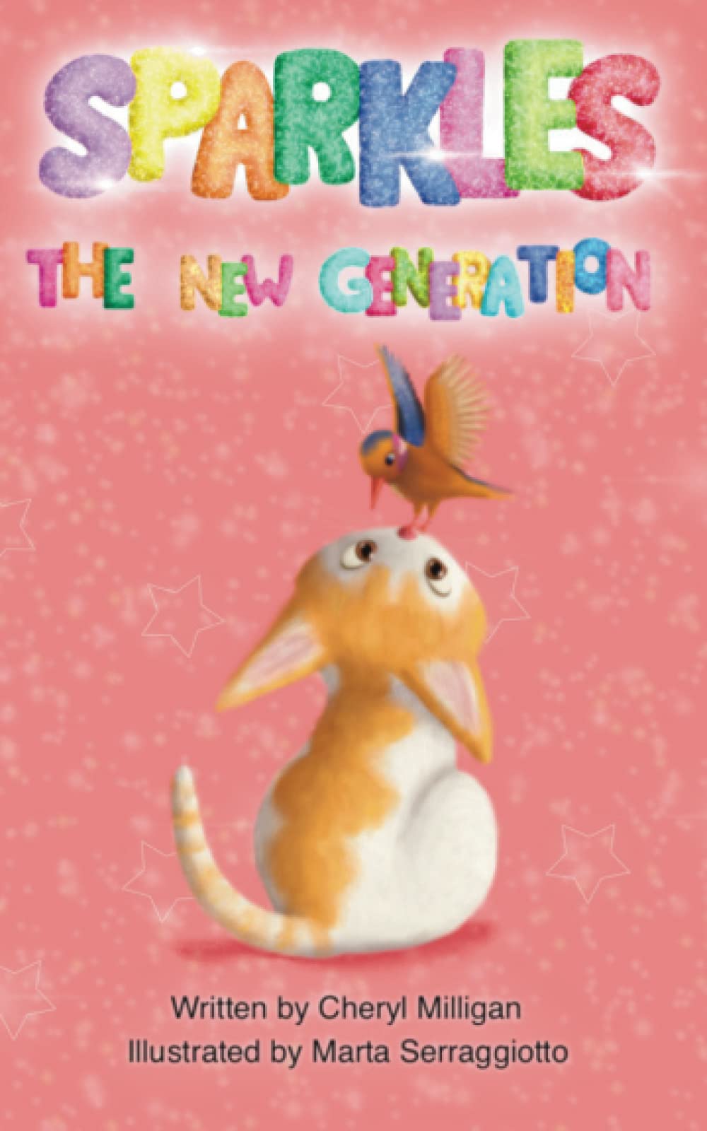 Sparkles: The New Generation: Book 4 in Sparkles the Kitten Adventure Stories