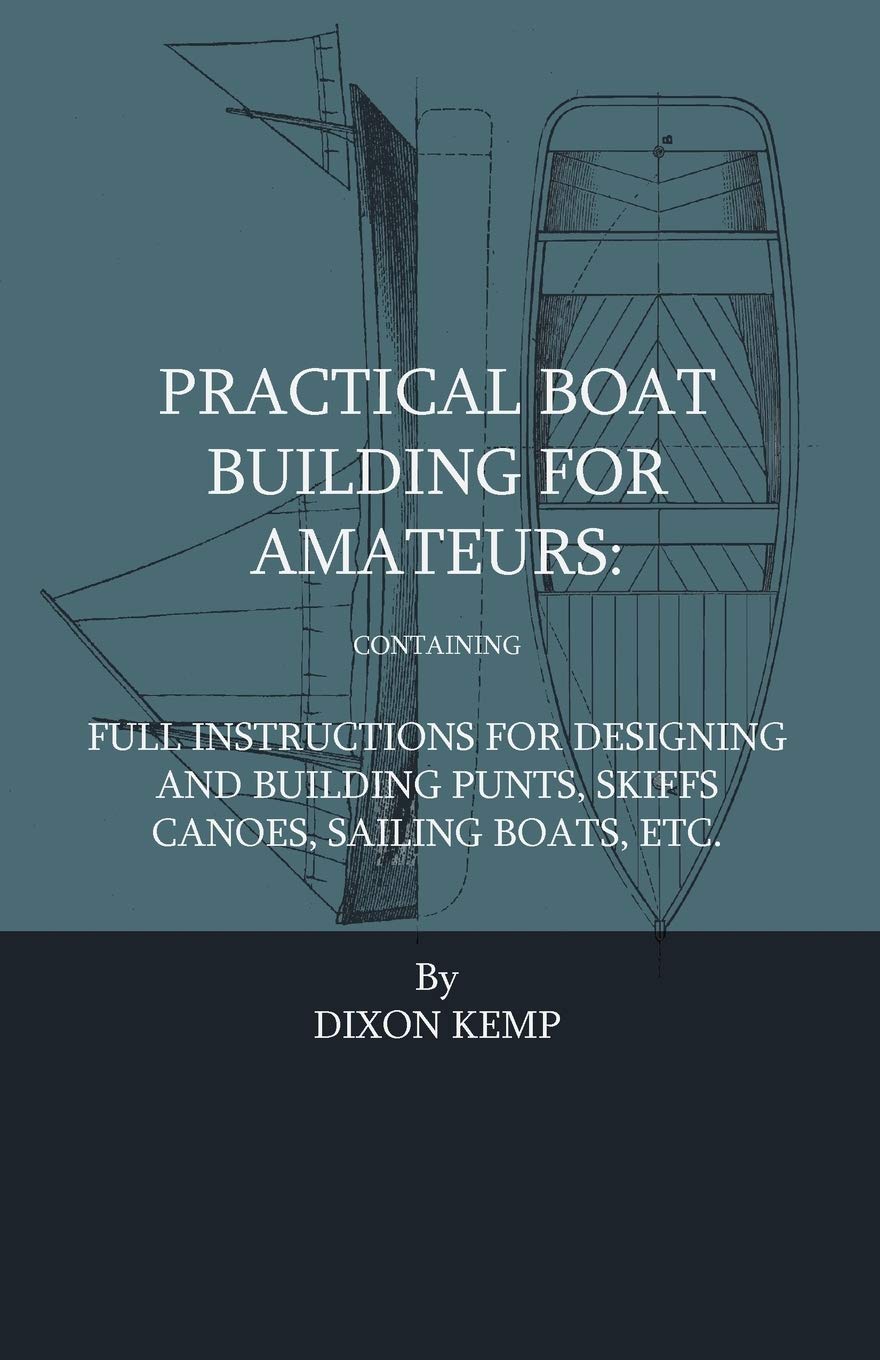 Practical Boat Building For Amateurs