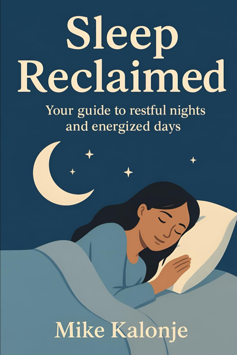 Sleep Reclaimed: Your guide to restful nights and energized days.