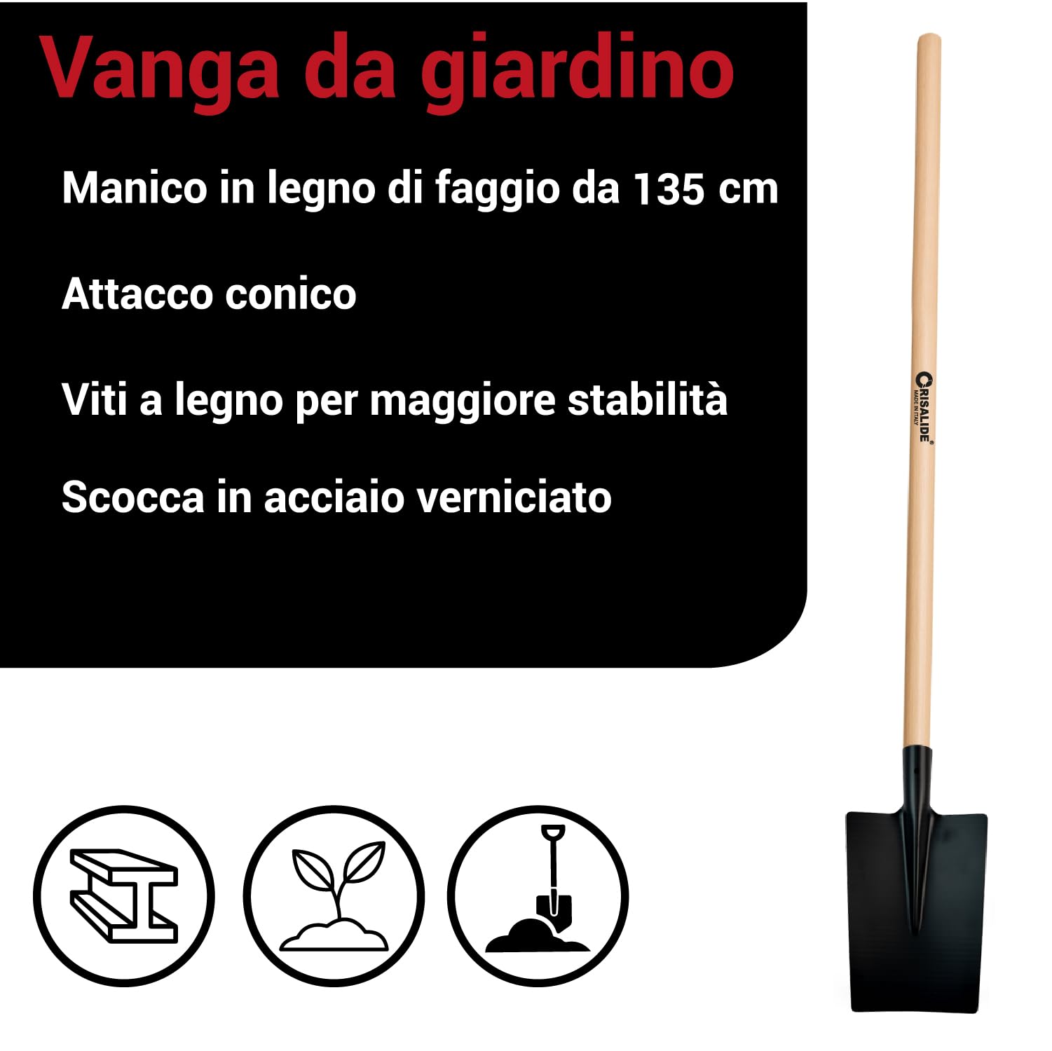 Crisalide® - Vanga Nera da Giardino con Manico in Legno di Faggio 135 cm – Scocca in Acciaio Verniciato Rinforzato, Attacco Conico con Vite Inclusa, Ideale per Terreni Duri, Rocciosi ed Erbosi