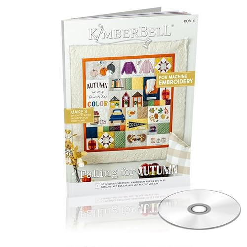 Kimberbell Falling for Autumn Quilt - Machine Embroidery Design CD & Book, Completed Size: 40 x 40” + 3 Bonus Projects, Step-By-Step Instructions Beginners to Advanced, Hoop Sizes: 4x4, 5x7, 6x10 &