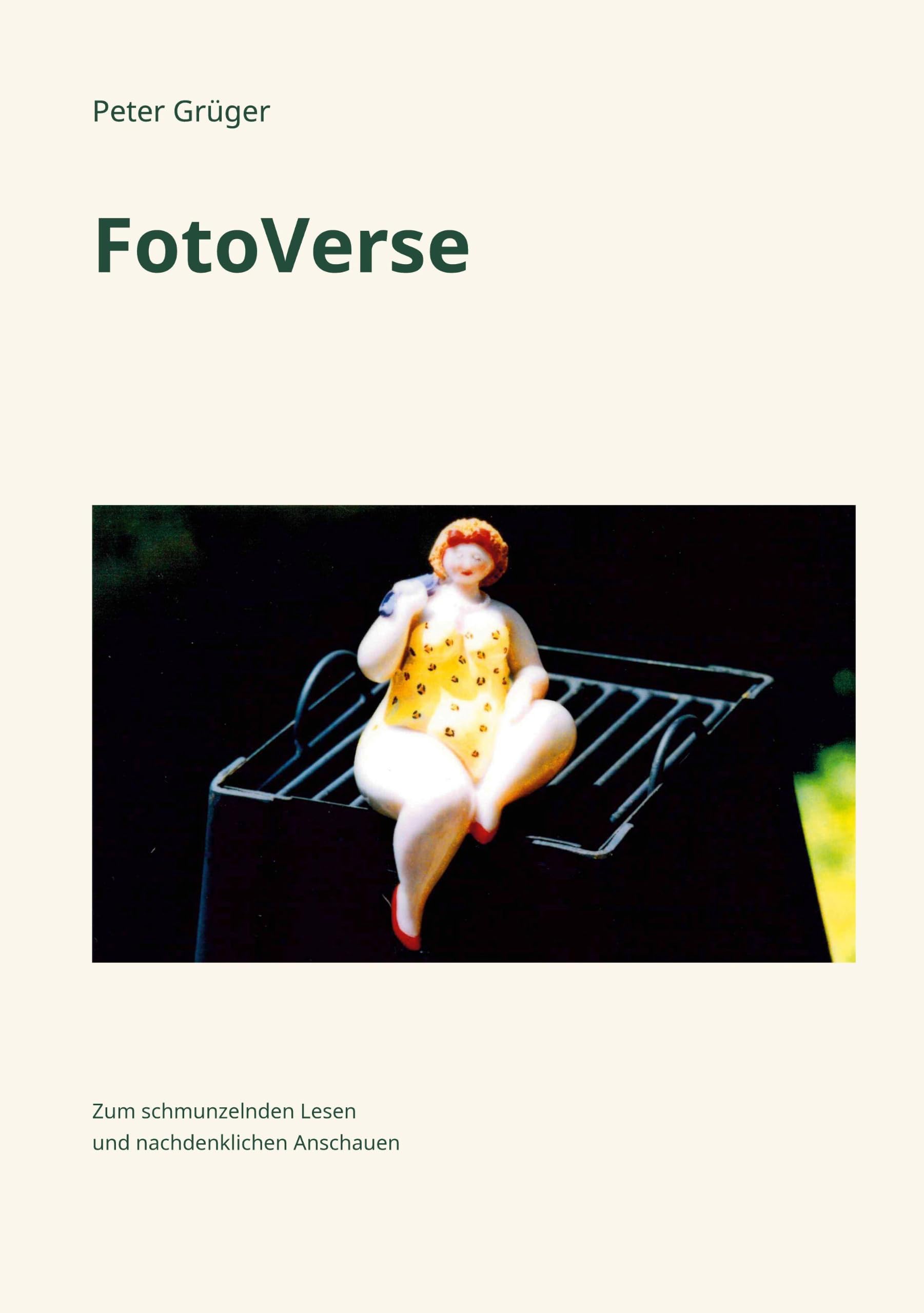 FotoVerse: Zum schmunzelnden Lesen und nachdenklichen Anschauen