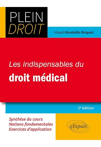 Les indispensables du droit médical