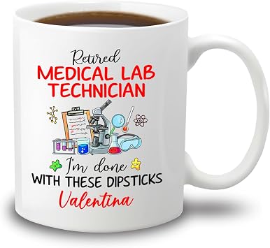 Personalized Retiring Lab Tech White Coffee Mug 11 Oz 15 Oz, Retired Med Tech Lab Im Done With These Dipsticks Coffee Cup, Medical Lab Tech Travel Mug Custom Name, Medical Laboratory Tech Mugs Gifts