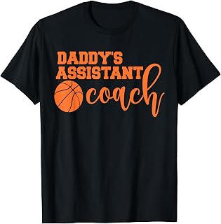 Daddy's Assistant Coach Professional Basketball Coaching T-Shirt
