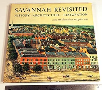 Hardcover Savannah Revisited History Architecture Restoration Book