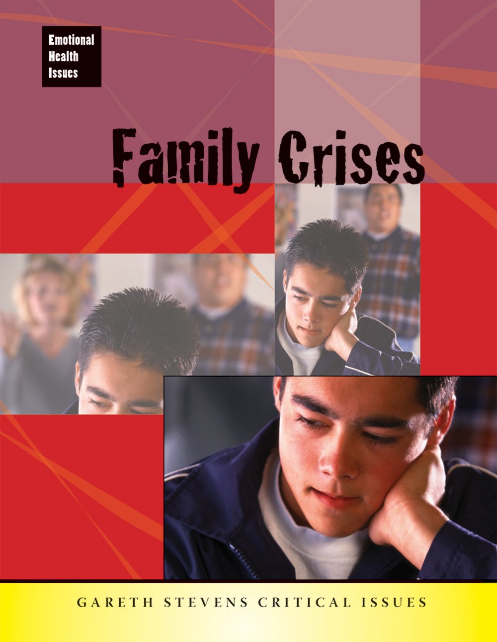 Family Crises (Emotional Health Issues)
