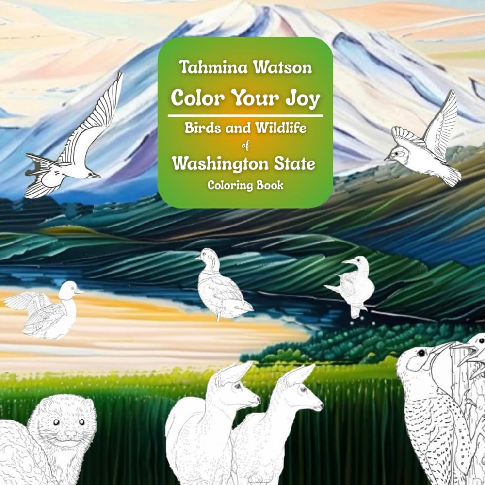 Color Your Joy: Birds and Wildlife of Washington State