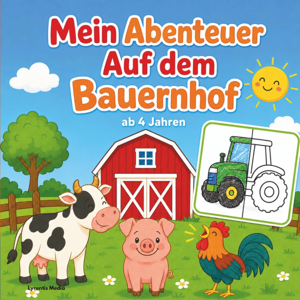 Mein Bauernhof Ausmalbuch ab 4 Jahren: Große einfache Motive mit extra dicken Linien